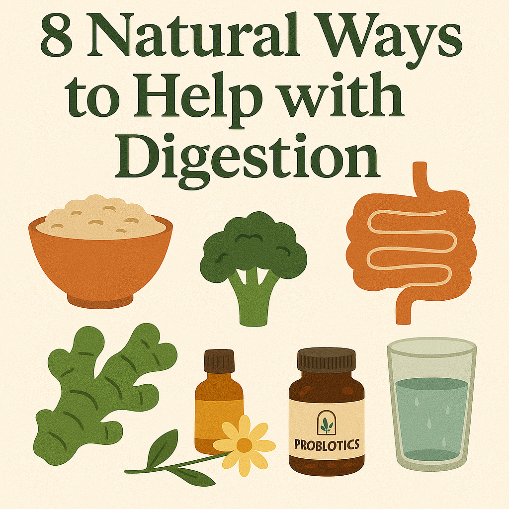 🌿 8 Natural Ways to Help with Digestion